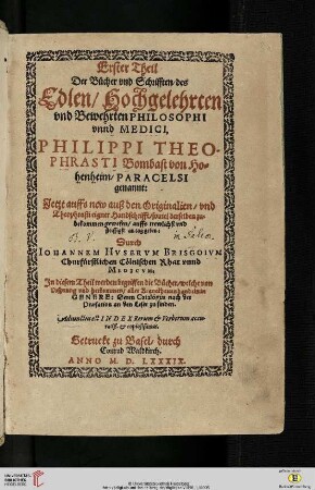 [Druck:] Paracelsus, Opera, Bd. 1, Basel: Konrad von Waldkirch, 1589
