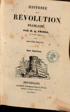 Histoire de la Révolution Française. 4