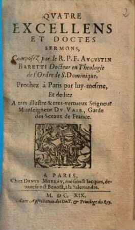 Quatre Excellens Et Doctes Sermons : Prechez à Paris ...