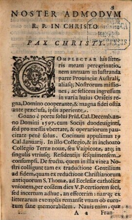 Epistola Patris Nicolai Pimentae Visitatoris Societatis Iesu in India Orientali Ad R. P. Claudium Aquavivam ... : Goae VIII. Kal. Ianuarij 1599