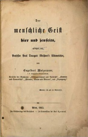 Der menschliche Geist hier und jenseits, gefolgert aus Professor Paul Traugott Meißners Wärmelehre