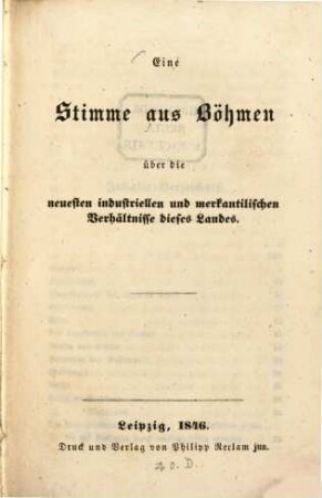 Eine Stimme aus Böhmen über die neuesten industriellen und merkantilischen Verhältnisse dieses Landes