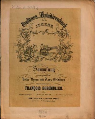 Goldenes Melodieenbuch für die Jugend : Slg. von ausgew. Volks-, Opern- u. Tanz-Melodieen ; 2. Slg.. 6
