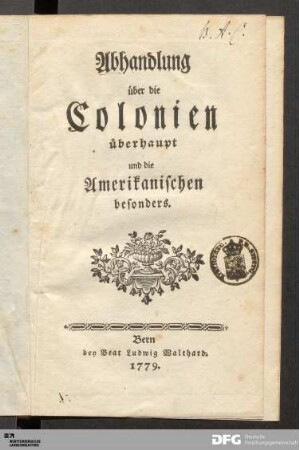Abhandlung über die Colonien überhaupt und die Amerikanischen besonders