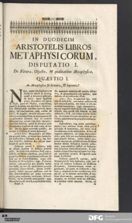 Disputatio I. De Natura, Ojecto, & qualitatibus Metaphysicæ.