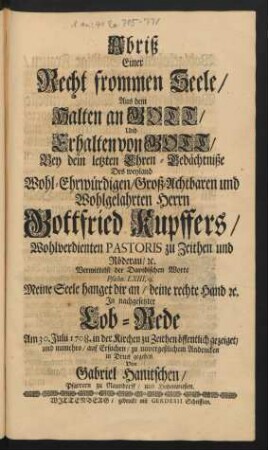 Abriß Einer Recht frommen Seele, Aus dem Halten an Gott, Und Erhalten von Gott
