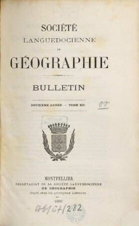 Bulletin de la Société Languedocienne de Géographie. 12. 1889