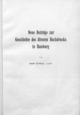 Neue Beiträge zur Geschichte des ältesten Buchdrucks in Hamburg