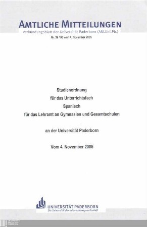 Studienordnung für das Unterrichtsfach Spanisch für das Lehramt an Gymnasien und Gesamtschulen an der Universität Paderborn : vom 4. November 2005