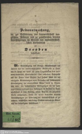 Bekanntmachung die zur Beförderung der Landwirtschaft ausgesetzten Prämien ... im Bereiche des landwirtsch. Kreisvereins zu Dresden betreffend : vom 13. November 1851