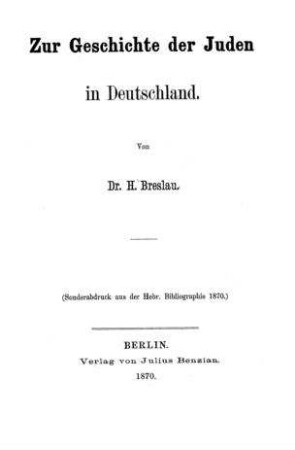 Zur Geschichte der Juden in Deutschland / von H. Breslau