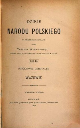 Dzieje narodu polskiego w krótkości zebrane : Wydanie wtóre. 3