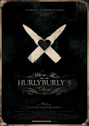 When The Hurlyburly's Done