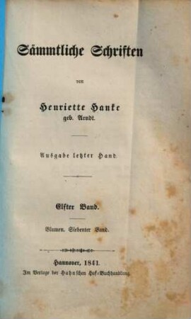 Sämmtliche Schriften : von Henriette Hanke, 11. Blumen ; 7