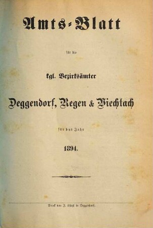 Amts-Blatt für die königlichen Bezirksämter Deggendorf, Regen, Viechtach. 1894