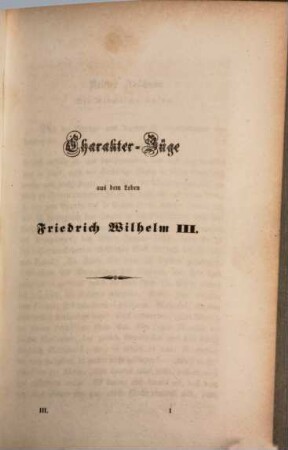 Charakter-Züge und historische Fragmente aus dem Leben des Königs von Preußen Friedrich Wilhelm III. 3,2
