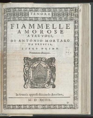 Antonio Mortaro: Fiammelle amorose a tre voci libri primo. Tenore
