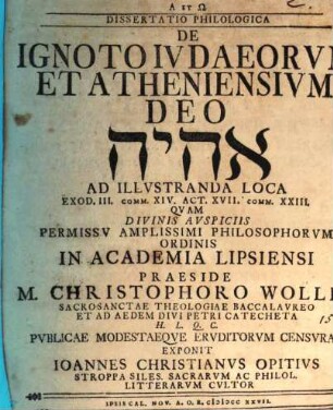 Diss. philol. de ignoto Iudaeorum et Atheniensium deo ...