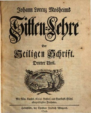 Johann Lorenz Mosheims Sitten-Lehre Der Heiligen Schrifft. 3