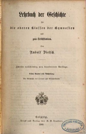 Lehrbuch der Geschichte für die oberen Klassen der Gymnasien und zum Selbststudium, 1,1. Die Geschichte des Orients und Griechenlands