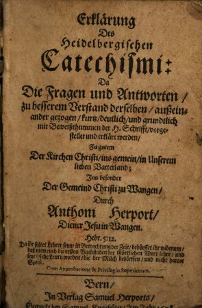 Erklärung des Heidelbergischen Catechismi ...