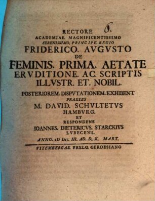 De feminis prima aetate eruditione ac scriptis illustribus et nobilibus, diss. ..., Posterior