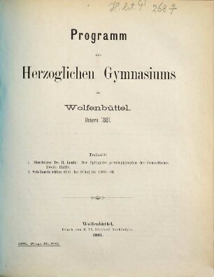 Schulnachrichten über das Herzogliche Gymnasium zu Wolfenbüttel für das Schuljahr : von Ostern ... bis Ostern .... 1880/81