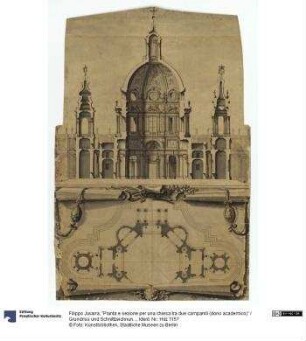 "Pianta e sezione per una chiesa tra due campanili (dono academico)" / Grundriss und Schnittzeichnung einer Kirche zwischen zwei Glockentürmen