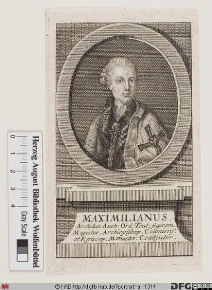 Bildnis Maximilian Franz Xaver (von Österreich), 1784-1801 Kurfürst u. Erzbischof von Köln