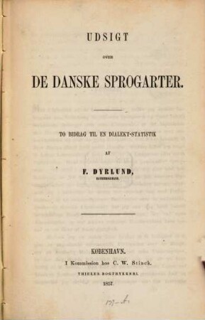 Udsigt over de danske sprogarter : To bidrag til en dialekt-statistik