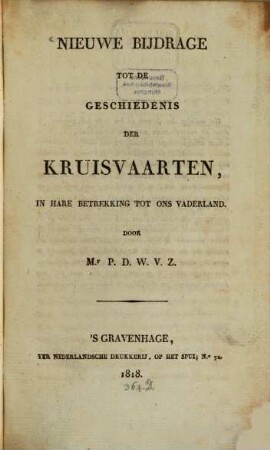 Nieuwe bijdrage tot de geschiedenis der Kruisvaarten hare betrekking tos ons vaderland
