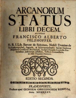 Arcanorum Status Libri Decem, [1/3]