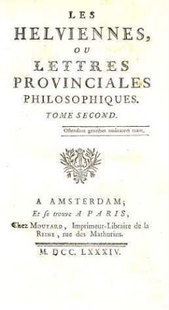 Les Helviennes Ou Lettres Provinciales Philosophiques. 2