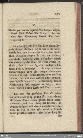 V. Vitebergae. - De Iustitia Dei. Disput. dogm. Praes. Mich. Webero Th. D. etc. - Auctore Chr. Frid. Kronhardt, Dresd. Th. Cult. 1791. 24 S.
