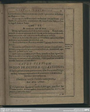 Caput Tertium. In Quo Praecipuae Quaestiones de lapsu primorum parentum, De Peccato Originis, deq[ue] hominis reparatione & Praesentis vitae aerumnis breviter pertractantur
