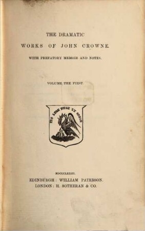 The dramatic works of John Crowne, 1. Juliana ...