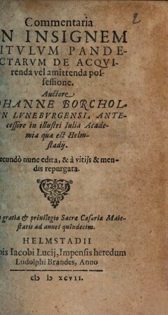 Commentaria in insignem titulum pandectarum de acquirenda vel amittenda possessione