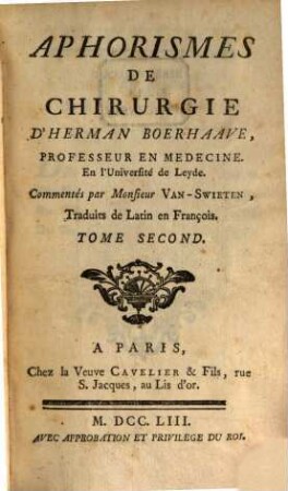 Aphorismes De Chirurgie D'Herman Boerhaave, Professeur En Medecine En l'Université de Leyde, 2