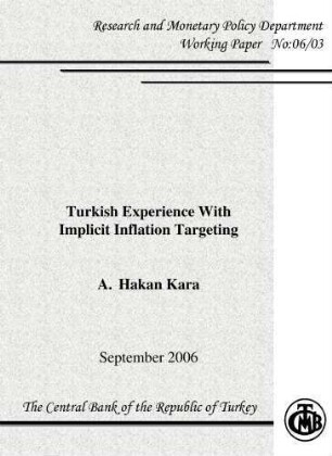 Turkish Experience with Implicit Inflation Targeting