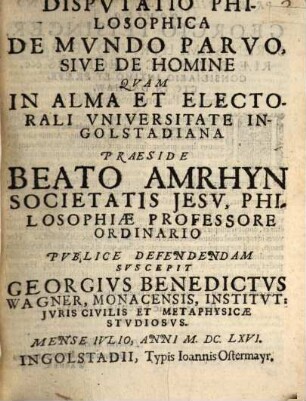 Dispvtatio Philosophica De Mvndo Parvo, Sive De Homine