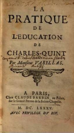 La pratique de l'éducation de Charles-Quint. 1