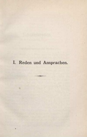 I. Reden und Ansprachen.