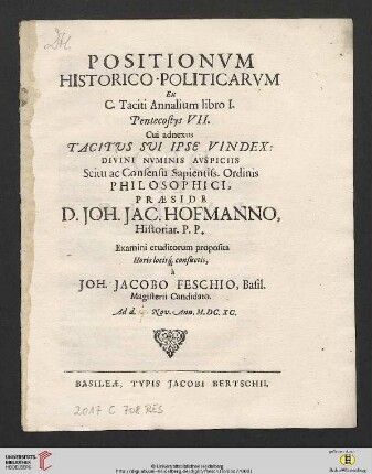 Band 7: Positionum Historico-Politicarum Ex C. Taciti Annalium lib. I. Pentecostys ...: Positionum Historico-Politicarum Ex C. Taciti Annalium lib. I. Pentecostys ... : Cui adnexus Tacitus Sui Ipse Vindex