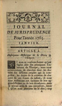Journal de jurisprudence : dédié à son Altesse sérénissime électorale palatine. 1763,1, 1763,1
