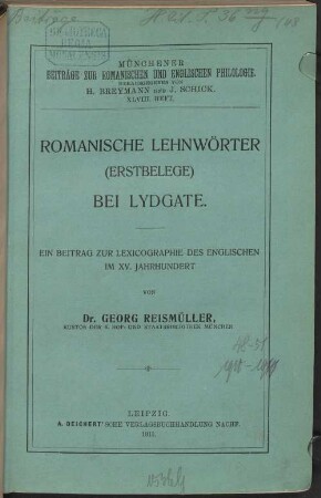 Romanische Lehnwörter (Erstbelege) bei Lydgate : ein Beitr. zur Lexicogr. d. Englischen im XV.Jh.