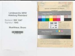 Entnazifizierung Bruno Muehlhaus , geb. 06.05.1909 (Lehrer)