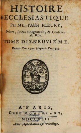 Histoire Ecclesiastique, 19. Depuis l'an 1300. jusques à l'an 1339.