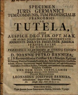 Specimen Iuris Germanici Tum Communis, Tum Provincialis Franconici De Tutela : Una cum XXXII Corollariis