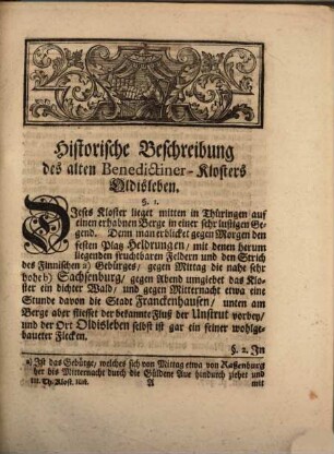 Historische Beschreibung Des alten Benedictiner-Klosters zu Oldisleben an der Unstrut : Worinnen von dessen Stiffterin, der Gräfin Adelheid, auch dessen Voigten, Gütern und Pröbsten gehandelt, Und als in einem Anhange zugleich Nachricht von dem ehemaligen Cistercienßer-Kloster Sittenbach Wie auch dem Nonnen-Kloster Scheiplitz gegeben wird, aus behörigen Scribenten und Urkunden gezogen, nebst beygefügten Anmerckungen und Kupfern, Wie dieselbe zur Fortsetzung der Thüringischen Kirchen- und Kloster-Antiquitäten abermahl ausfertiget