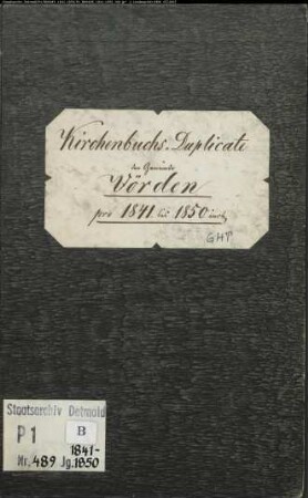 Kirchenbuchduplikate der katholischen Gemeinde Vörden, Kreis Höxter (GHT 1841-1850) (Gemeinde: Katholische Gemeinde Vörden)